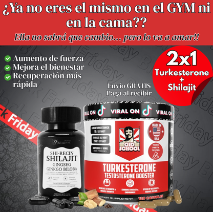 2x1: TURKESTERONE + SHILAJIT — Potencia Natural Masculina